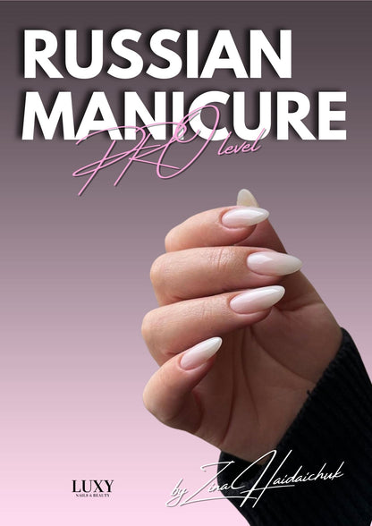Manual Book Russian Manicure Level PRO by Zina Haidaichuk